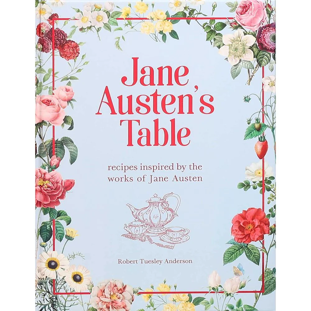 Thunder Bay Press Jane Austen's Table: Recipes Inspired by the Works of Jane Austen (Literary Cookbooks) (Hardcover) - Image 3